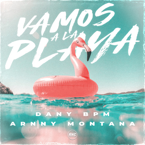 Stream Vamos A La Playa (Radio Edit) by Dany BPM | Listen online for free  on SoundCloud
