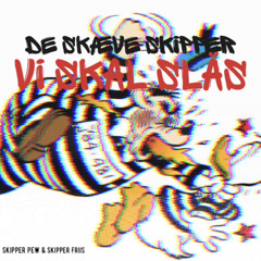 De Skæve Skipper - VI SKAL SLÅS