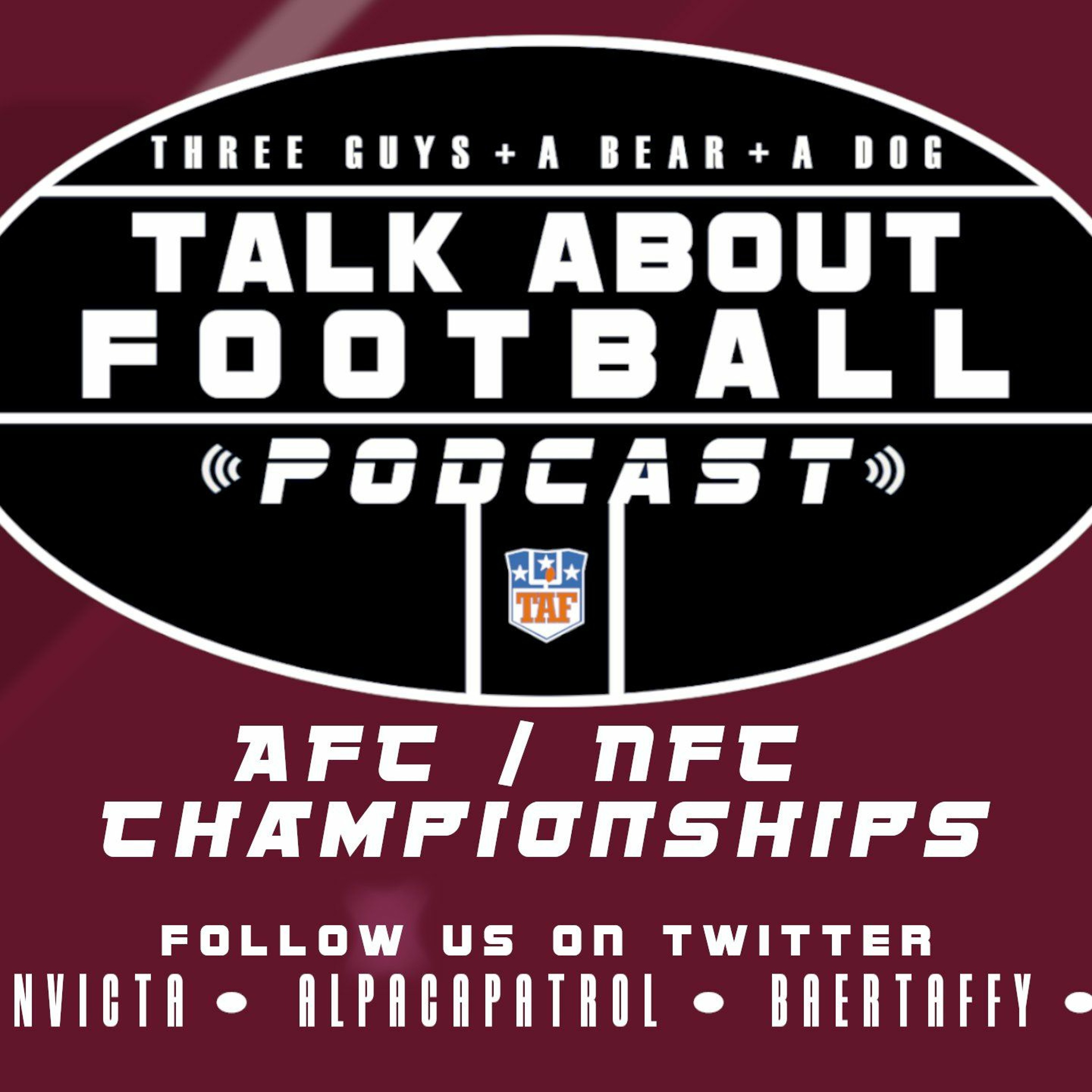 Three Guys (And A Bear And A Dog) Talk About Football - 2022-2023 NFL Divsional/Championship Week episode artwork