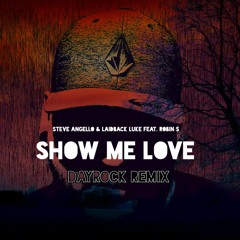Steve Angello & Laidback Luke Feat. Robin S - Show Me Love (Remix)