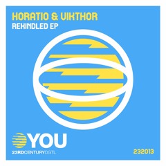 1. Horatio, Vikthor - Rekindled (Original Mix)
