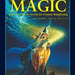 Get PDF GURPS Magic: For GURPS Third Edition by  Steve Jackson