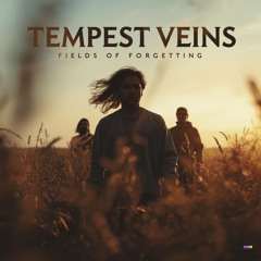 Tempest Veins - Fields of Forgetting