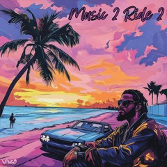Music 2 Ride 2