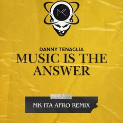 Danny Tenaglia - Music Is The Answer (MK ITA Afro Remix) FILTERED BY COPYRIGHT