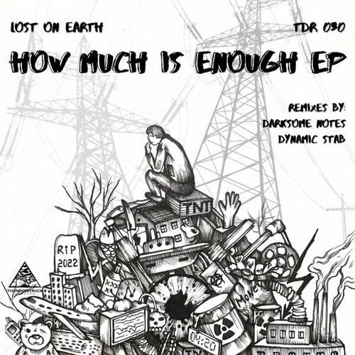 Lost ON Earth - How Much Is Enough (Darksome Notes Remix)
