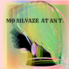 MO SILVAZE  AT AN T.
