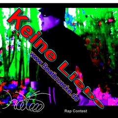 Keine Liebe ... Beat@beatbruecke.de Rap Contest