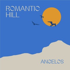 Angelos - Romantic Hill
