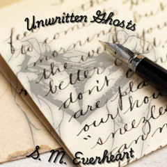 Unwritten Ghosts