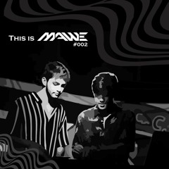 Set - This Is MAWE #002