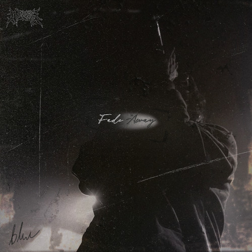 Fade Away [nxietymeds]
