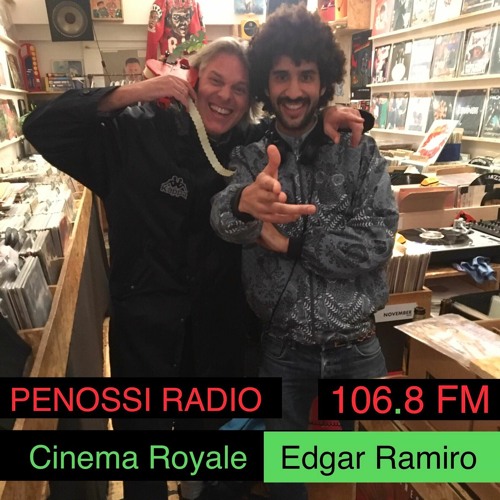 Stream CR & Edgar Ramiro @ Penossi Radio at 106.8 FM on 10.02.2021 by  Cinema Royale | Listen online for free on SoundCloud