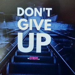 Don't Give Up 30 05 2021