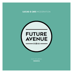 Lucas G (AR) - Paranoia [Future Avenue]