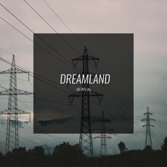 dreamland - prod. lil heart shawty