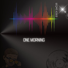 One Morning