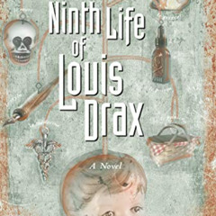 [Read] PDF 💛 The Ninth Life of Louis Drax by  Liz Jensen [EBOOK EPUB KINDLE PDF]