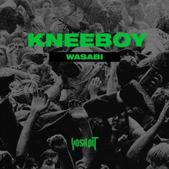 Kneeboy - Wasabi