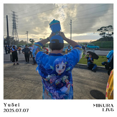 MIKURALIVE Radio #004 : Yu5ei