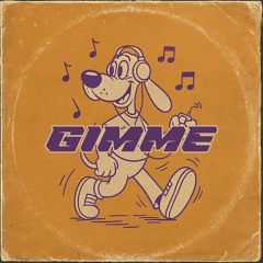 Gimme