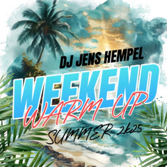 WEEKEND WARM UP Summer 2k25