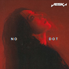 SuA - No Dot (Reggaeton) | Jeska Remix