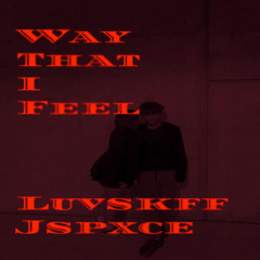 way that i feel