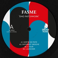 Fasme - Emo Patchwork [DT013] - Out Now