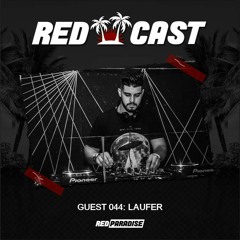 REDCAST 044 - Guest: LAUFER