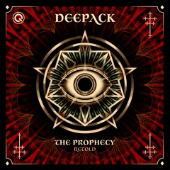 Deepack - The Prophecy Retold | Q-dance Records