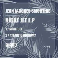 PREMIERE: Jean Jacques Smoothie - Night Jet (Original Mix)