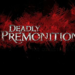 Deadly Premonition OST Life Is Beautiful