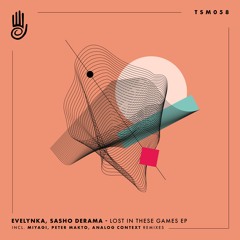 PREMIERE: Evelynka, Sasho Derama - Lost In These Games (Peter Makto Organic Mix) [Truesounds Music]