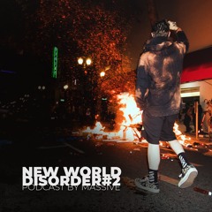 New World Disorder part 2