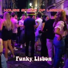House Sound Of Lisbon -  Funky Lisbon