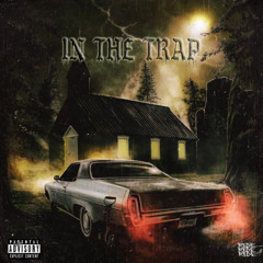 IN THE TRAP