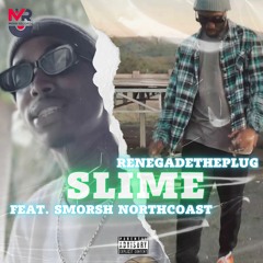 Slime (feat. Smorsh Northcoast)