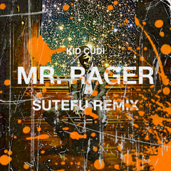 Sutefu - Mr. Rager