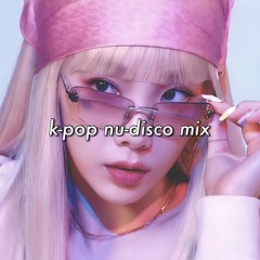 k-pop nu-disco mix vol.01