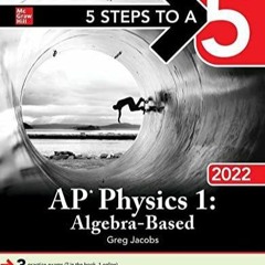 Download 5 Steps to a 5: AP Physics 1 Algebra-Based 2022 {fulll|online|unlimite)