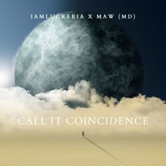 Call It Coincidence