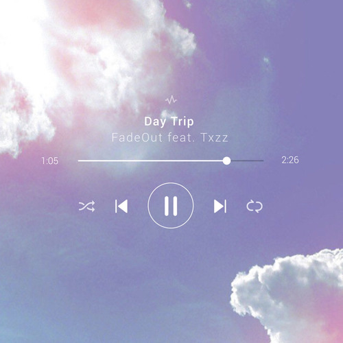 Day Trip - Feat. TXZZ