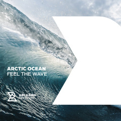 Arctic Ocean - Feel The Wave (Extended Mix)