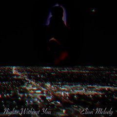 Nights Without You