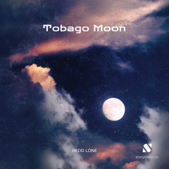 Hedd Lone - Tobago Moon