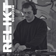 RELIKT Podcast//9//by DJ Kero B (Vinyl Only)