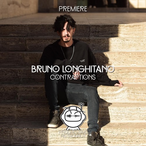 PREMIERE: Bruno Longhitano - Contraptions [Astral]
