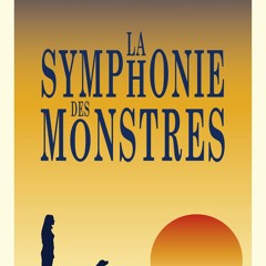 Télécharger La Symphonie des monstres  PDF - KINDLE - EPUB - MOBI - nWt3RS6Sra