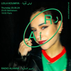 RADIO ALHARA – Axel Moon invites Leïla Koumiya